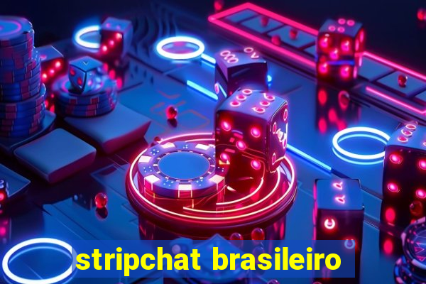 stripchat brasileiro